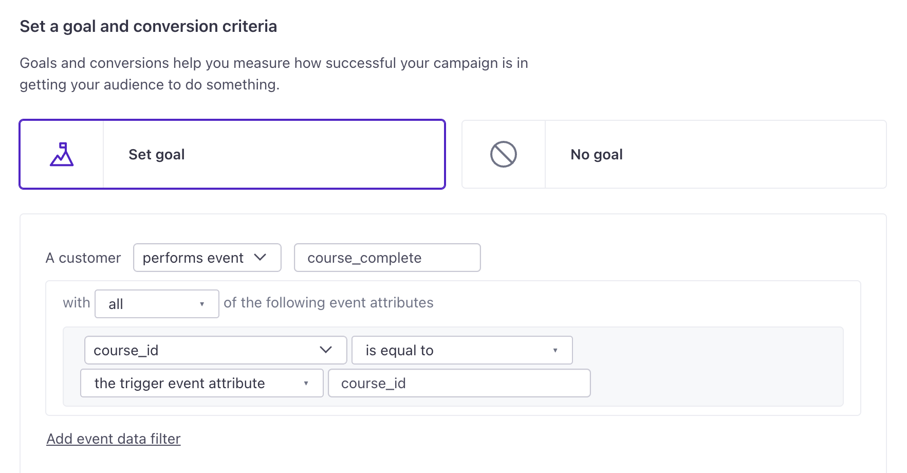 Set up a campaign comparing trigger attributes to conversion event properties