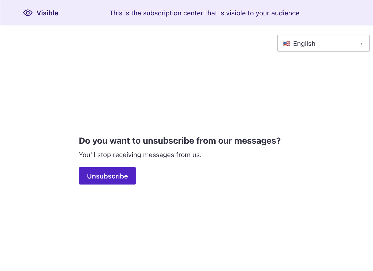 In the middle of the page is the question, 'Do you want to unsubscribe from our messages? You'll stop receiving messages from us.' Underneath that is the Unsubscribe button.