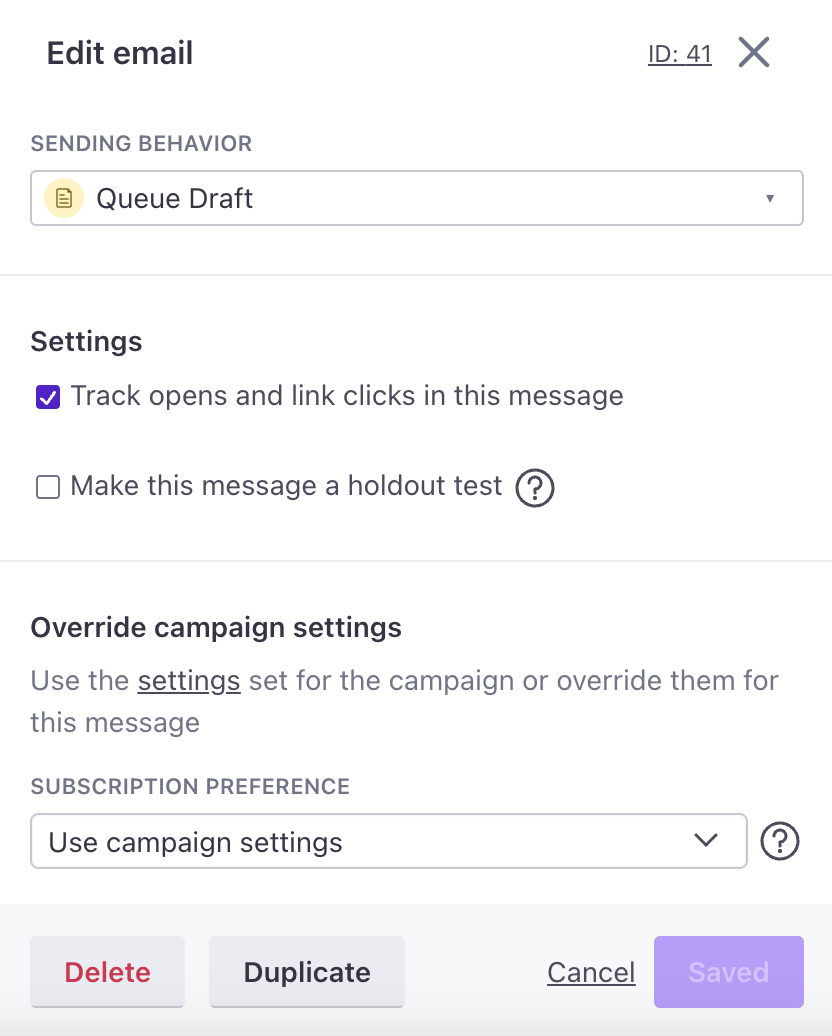 Within a campaign workflow, an email is selected. The left hand pane shows the title, Sending behavior, followed by a dropdown with Queue Draft selected. Under that, is the title, Settings, followed by a checked box for Track opens and link clicks in this message. Below that is the title, Override campaign settings, followed by a dropdown for Subscription preference where Use campaign settings is selected.