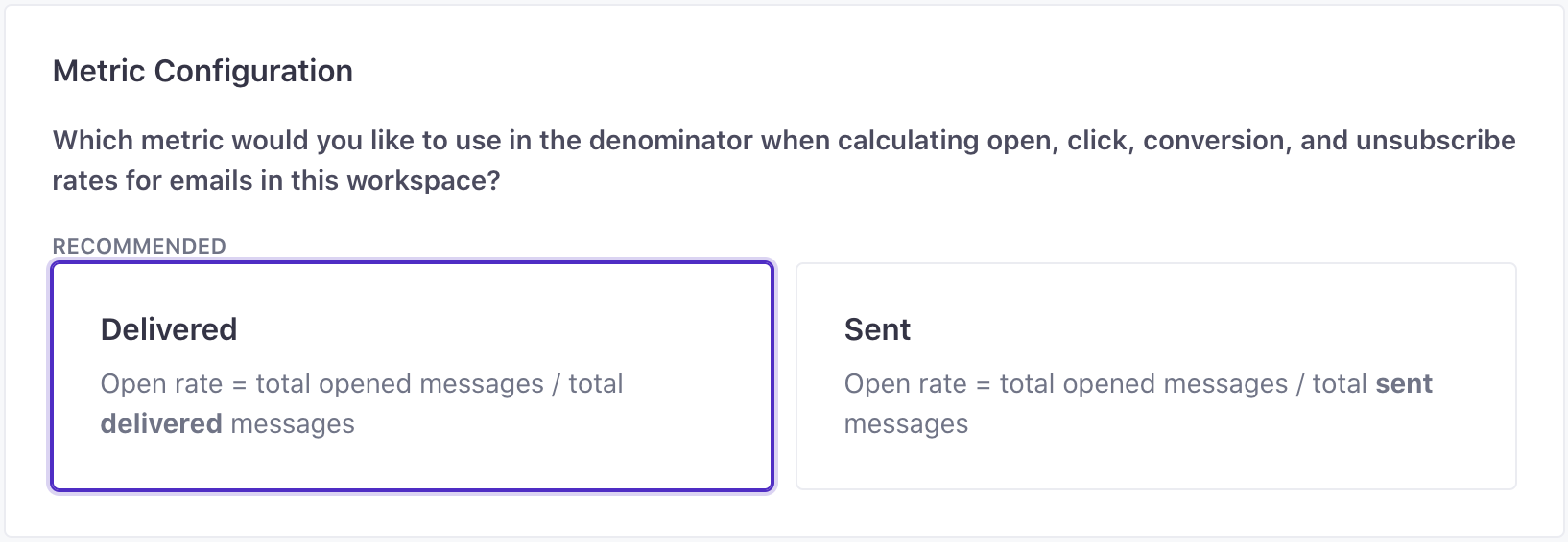 Select whether to calculate metrics based on sent or delivered messages