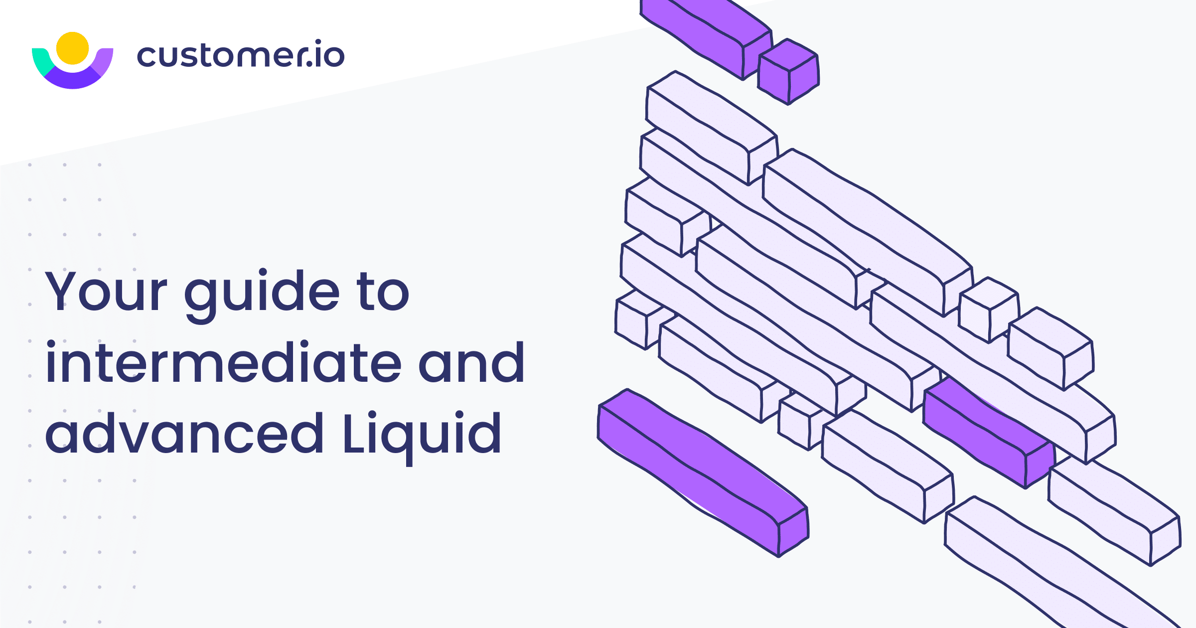 Your guide to intermediate and advanced Liquid